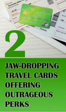 "2 Jaw-Dropping Travel Cards Offering Outrageous Perks" pin from Pinterest. 